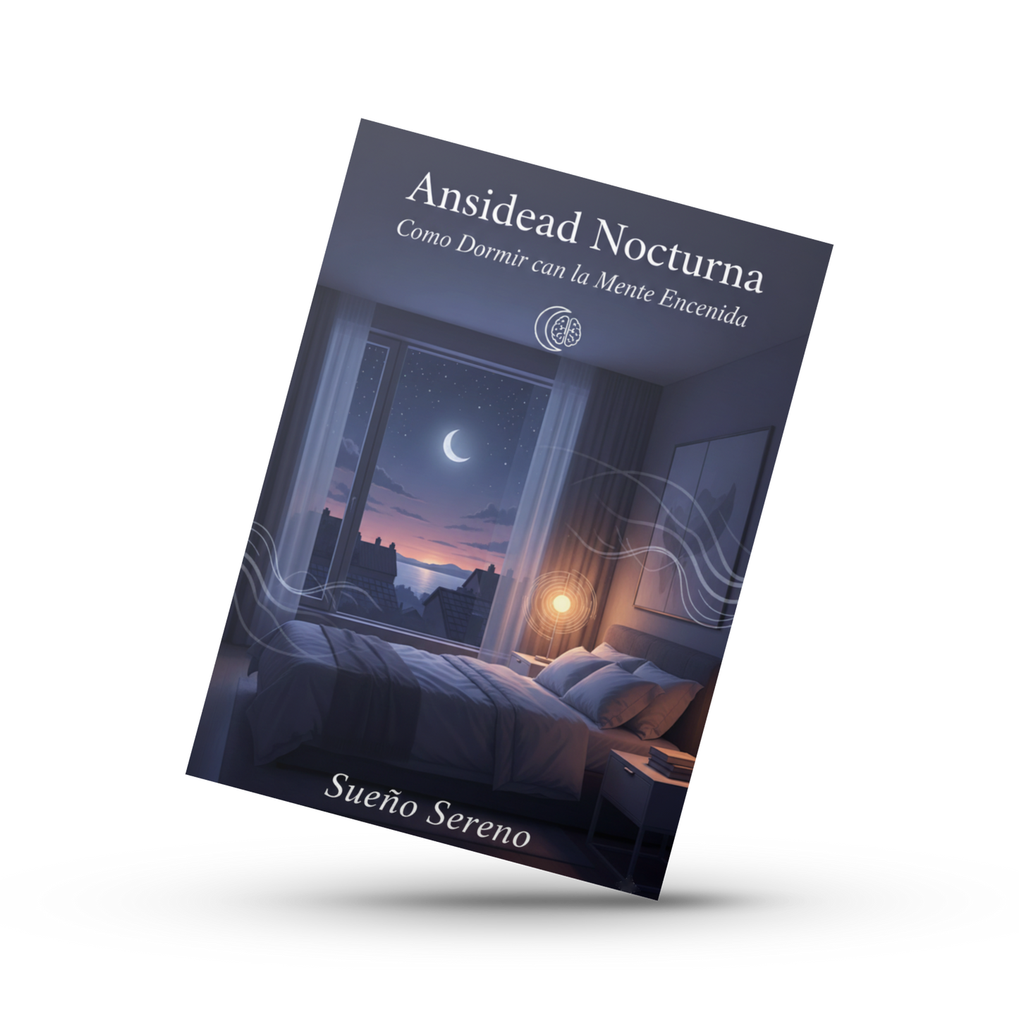 Ansiedad Nocturna: Cómo Dormir con la Mente Encendida